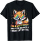 I`M A Gay Furry and If You Ask Nicely I Might Lift My Tail
