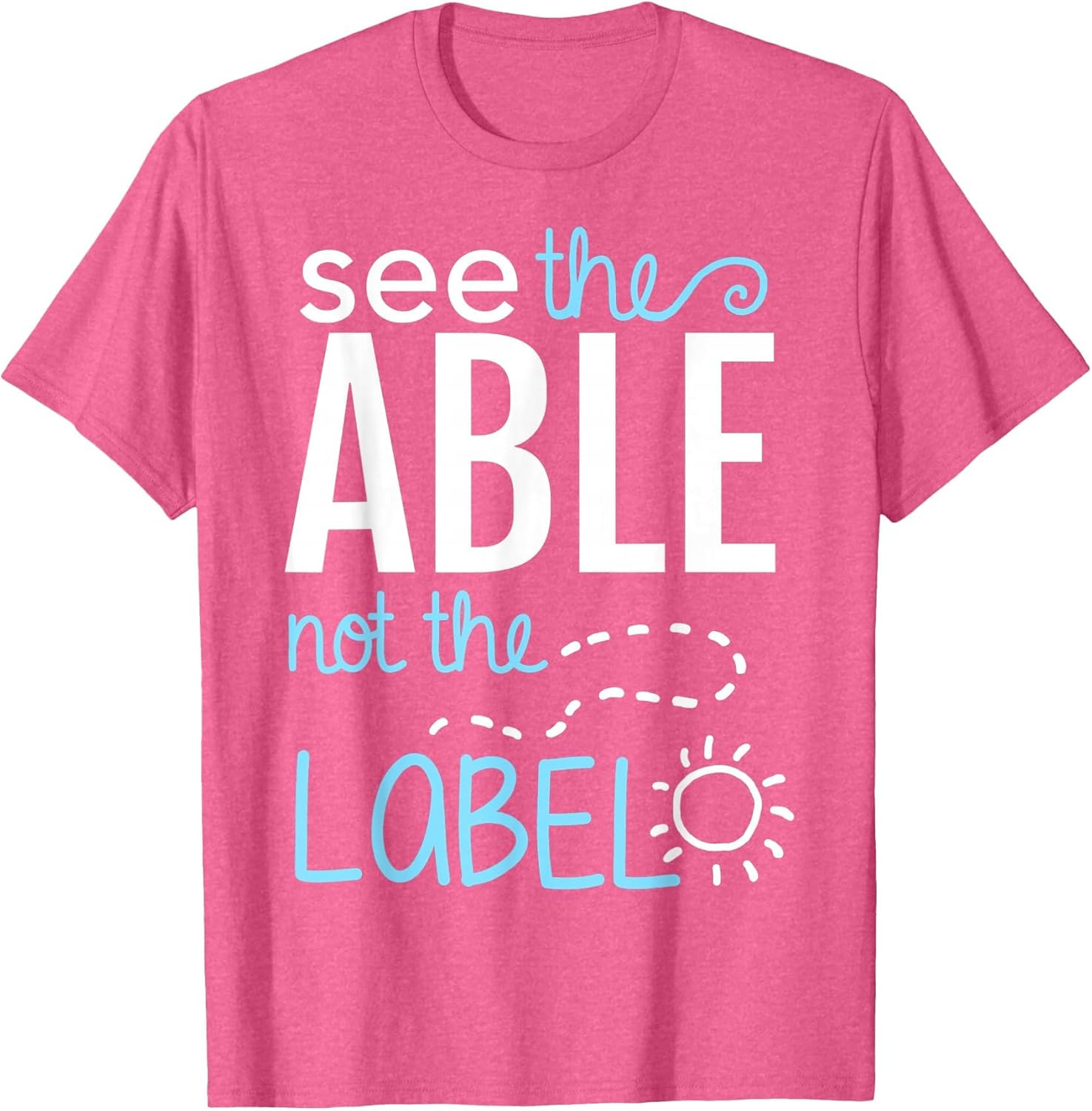 See The Able Not The Labels Autism Awareness Essential