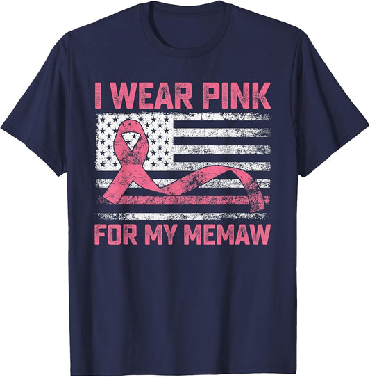 I Wear Pink for My Memaw Breast Cancer Awareness Flag