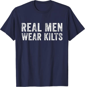 Real Men Wear Kilts Scottish Irish Kilt Humor Funny Vintage