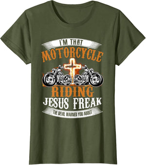I'm That Motorcycle Riding Jesus Freak Funny Biker Christian