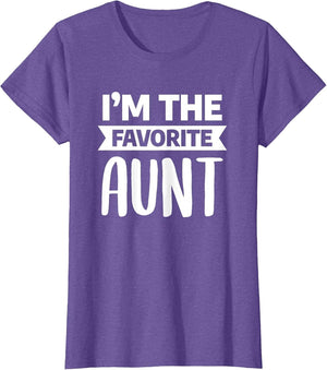 I'm The Favorite Aunt Funny Niece Nephew Family Aunty Auntie