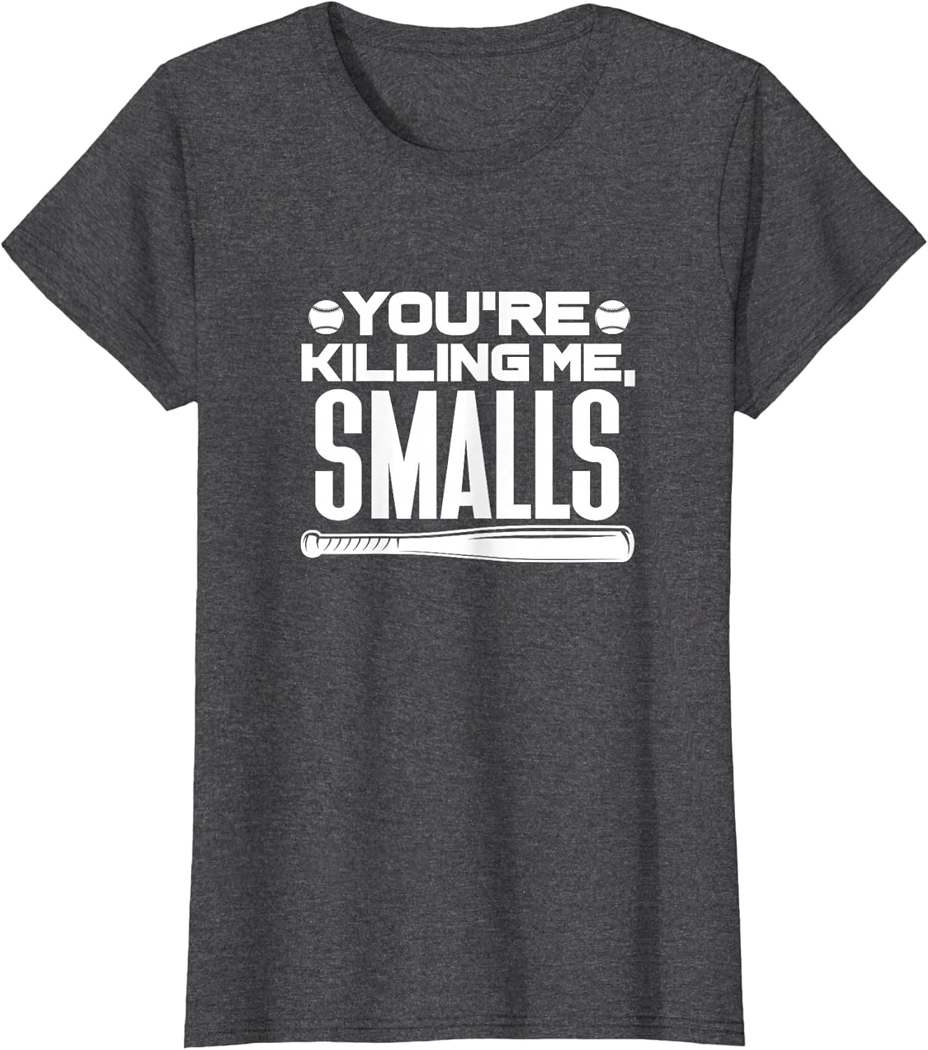 You're Killing Me, Smalls Baseball Player Sports