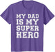 My Dad is My Superhero Shirt Kids Boy Girl Fathers Day