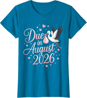 Coming August 2026 Due in New Baby Mommy Mother Pregnancy