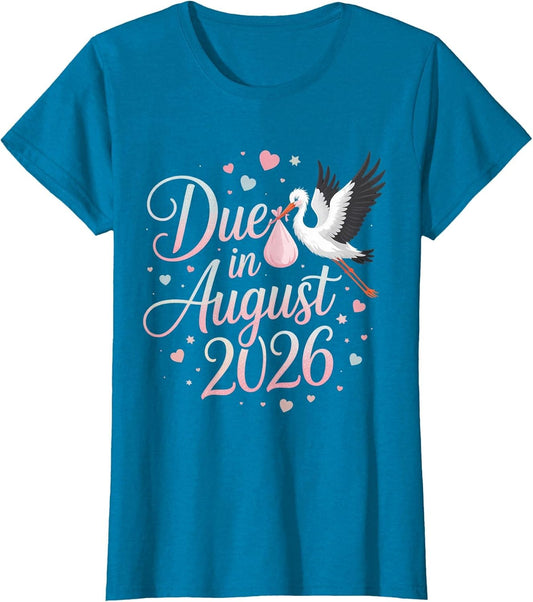 Coming August 2026 Due in New Baby Mommy Mother Pregnancy