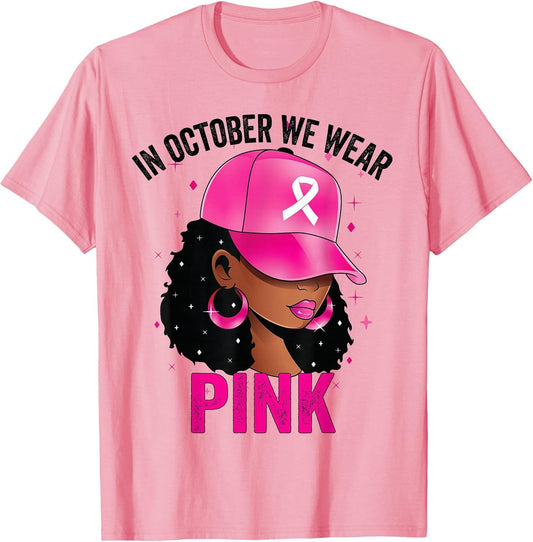 in October We Wear Pink Black Women Breast Cancer Awareness