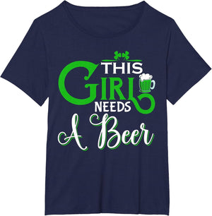 St Patricks Day This Girl Needs A Beer Shamrock Leprechaun