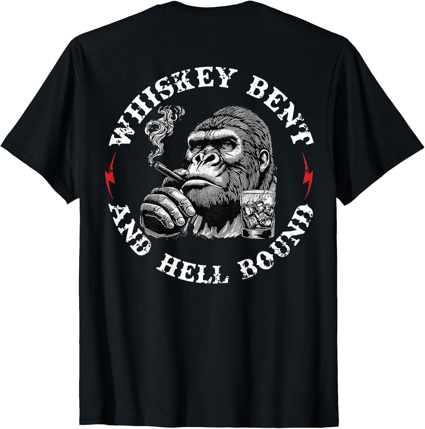 (On Back) Whiskey Bent Hell Bound Funny Monkey