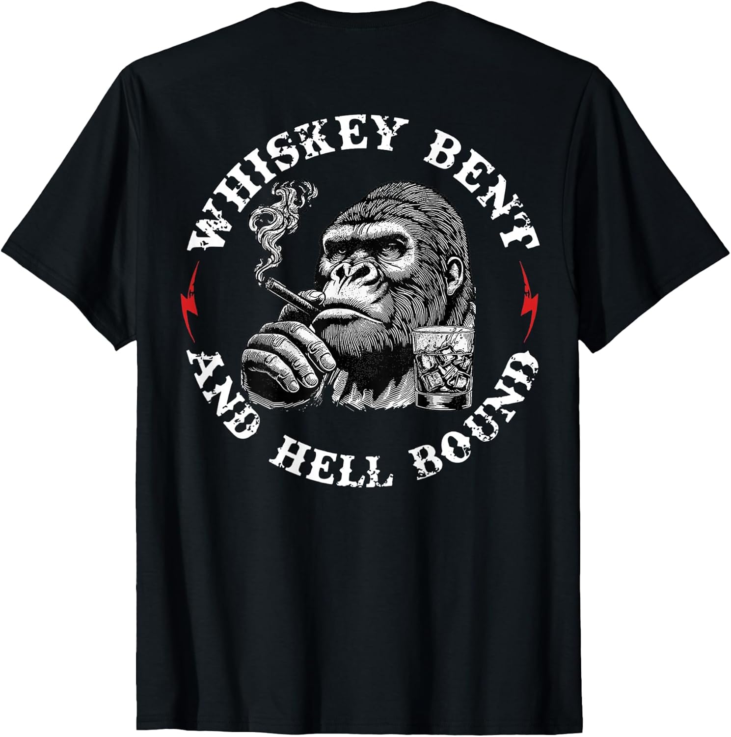 (On Back) Whiskey Bent Hell Bound Funny Monkey