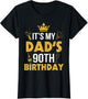Happy Father Daddy 90 Years Old It's My Dad's 90th Birthday