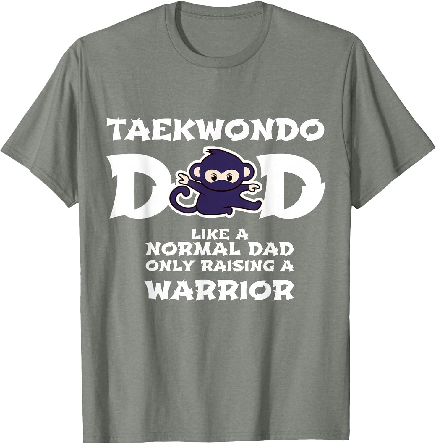 Taekwondo Dad Like A Normal Dad/Warrior Funny Fathers Day
