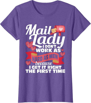 Mail Lady I Don't Work As Hard - Mailwoman Mail Carrier