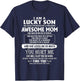 I'm A Lucky Son of Awesome Mom She was Born in October