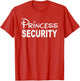 Princess Security, Funny Dad Or Boyfriend Security