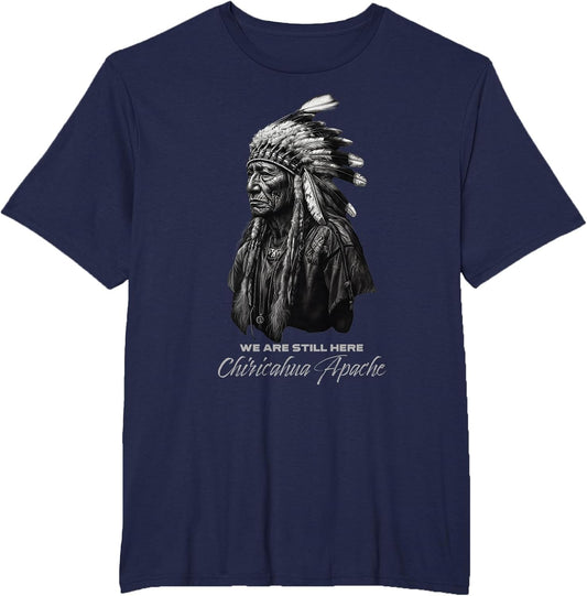 Chiricahua Apache We are Here Native Indian Warrior Chief