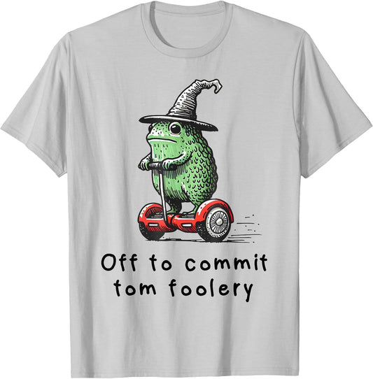 Whimsical Frog Wizard Off to Commit Tom Foolery Frog Meme