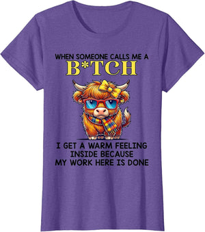 Cow When Someone Calls Me A Bitch I Get A Warm Feeling