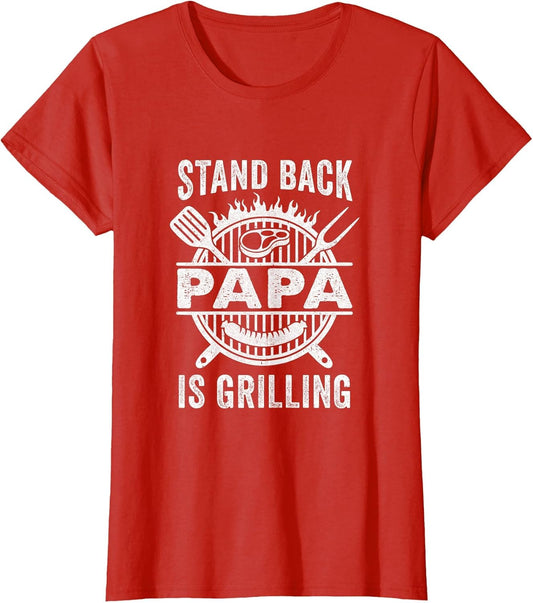 Stand Back Papa is Grilling Funny BBQ Fathers Day