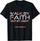 I Walk by-Faith Not by Sight, 2 Corinthians 5:7 Christian