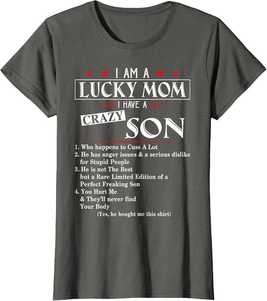 I Am A Lucky Mom I Have a Crazy Son Who Happens to Cuss
