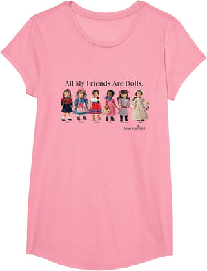 American Girl - All My Friends are Dolls