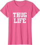 Thug Life