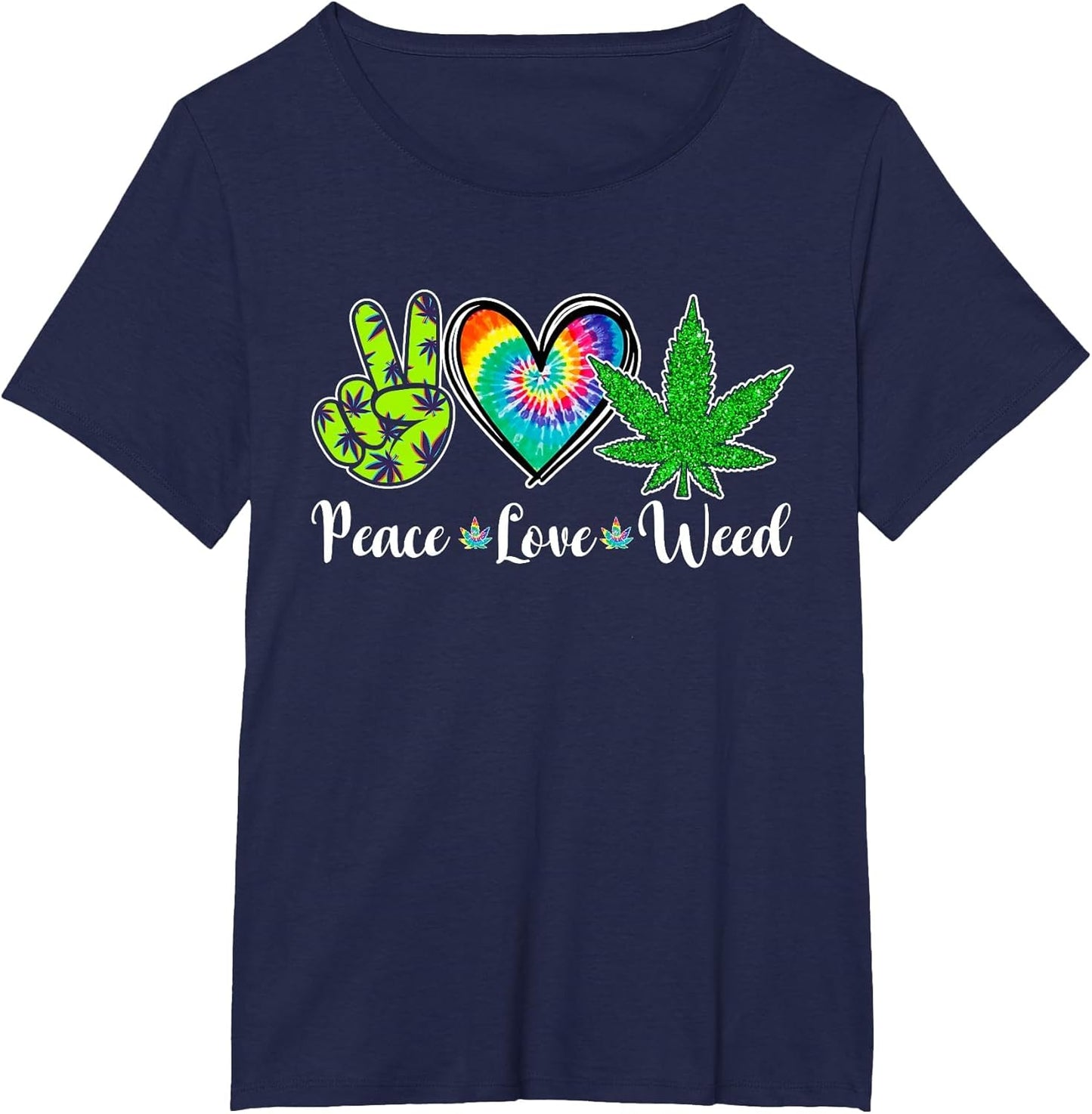 Peace Love Weed Marijuana Tie Dye Cannabis 420 Stoner
