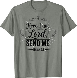 Here I Am Lord Send Me Isaiah 6:8 Bible Verse Christian