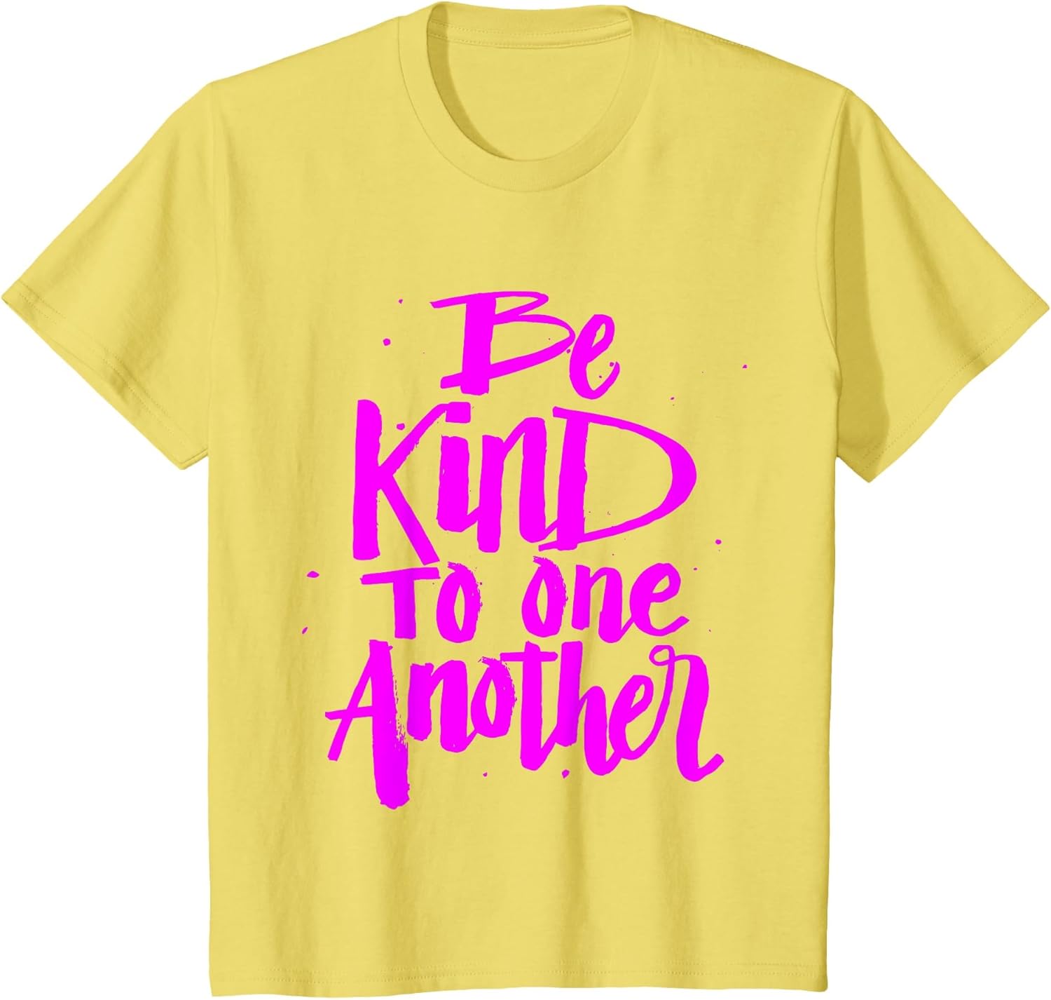 Be Kind to one Another - Kindness Saying