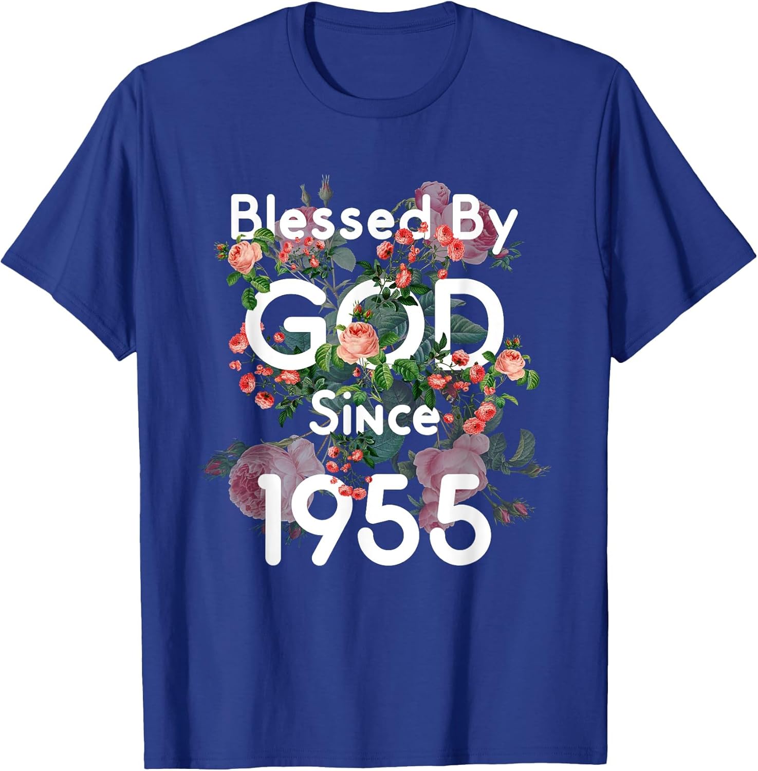 Blessed by God Since 1955 for 70 Years Rose 70th Birthday