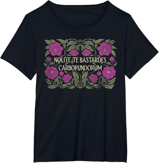 Retro Nolite Te Bastardes Carborundorum Flower Clothing