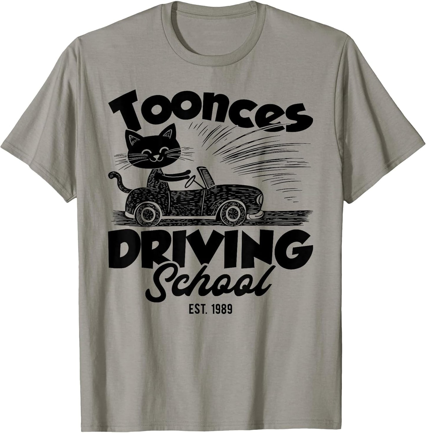 Toonces Driving School Est Legendary Driving Cat Funny