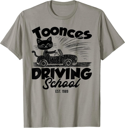 Toonces Driving School Est Legendary Driving Cat Funny