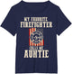 My Favorite Firefighter Calls Me Auntie USA American Flag