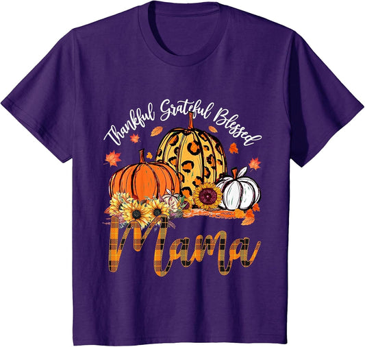 Thankful Grateful Blessed Mama Pumpkins Thanksgiving
