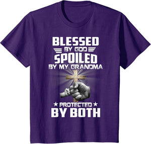 Blessed by God Spolied by My Grandma Protected by Both