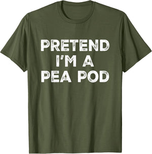 Pretend I'm A Pea Pod Lazy Halloween Costume