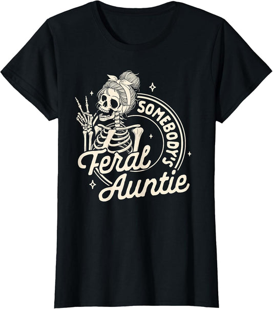 Auntie Feral Aunt Mother’s Day Somebody's Feral Auntie