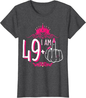 I Am 49 Plus 1 Middle Finger Pink Crown Women 50th Birthday