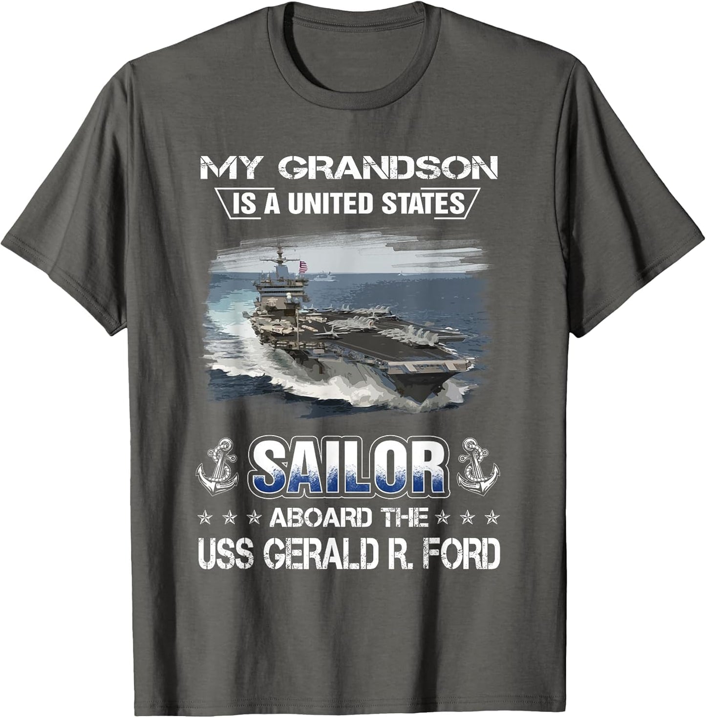 My Grandson is a Sailor Aboard The USS Gerald R. Ford CVN 78