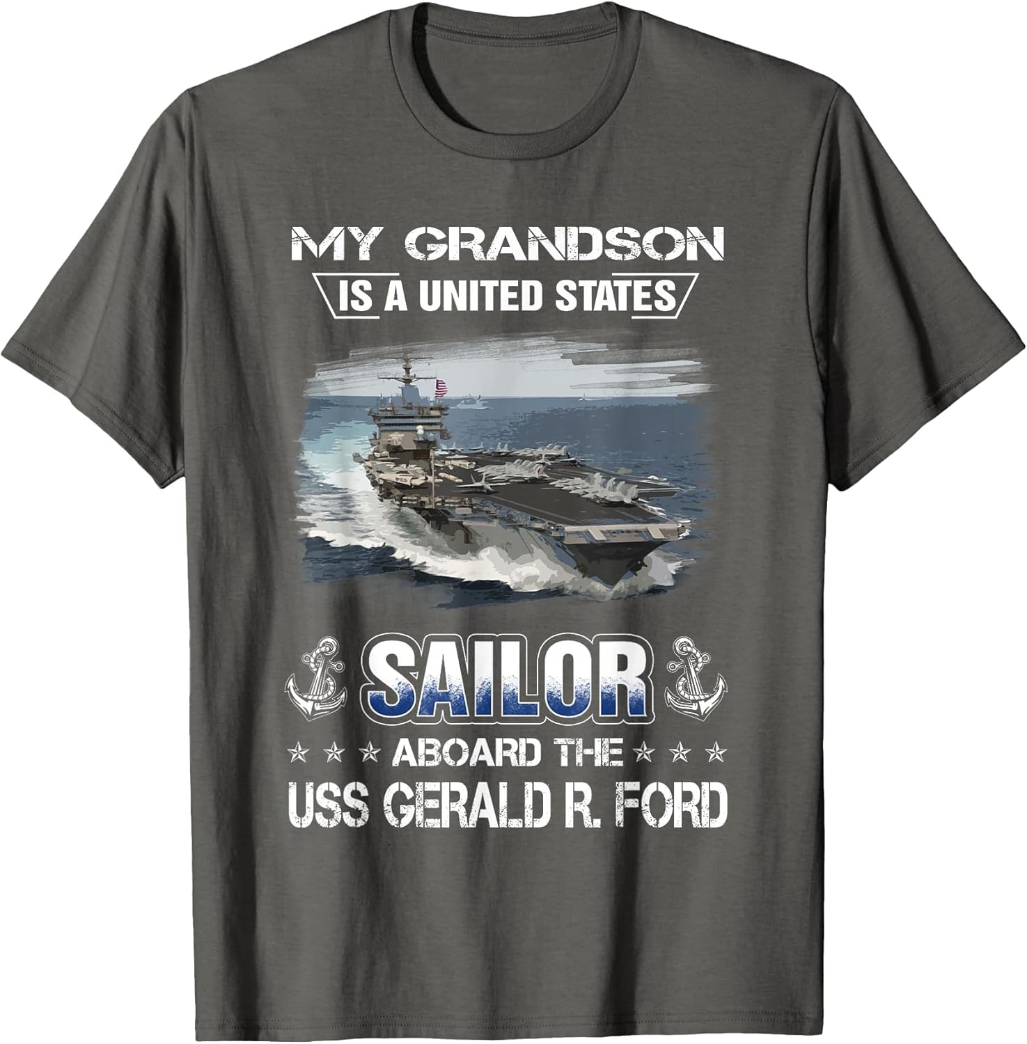 My Grandson is a Sailor Aboard The USS Gerald R. Ford CVN 78