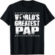 World's Greatest Pap T Shirt -Best Ever Award Gift