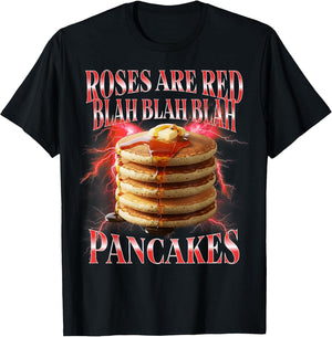 Funny Pancakes Roses are Red Blah Valentines Day Bootleg