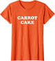 Carrot Cake Halloween Costume Pretend I'm A Carrot Cake