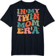 in My Twin Mom Era Mom of Twins Mother's Day Groovy