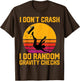 I Don't Crash I Do Random Gravity Checks Skateboarding