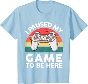 Funny I Paused My Video Game to Be Here Kids Youth Boy Gamer