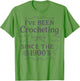 I’ve Been Crocheting Since The 1900’s Vintage Crochet Humor