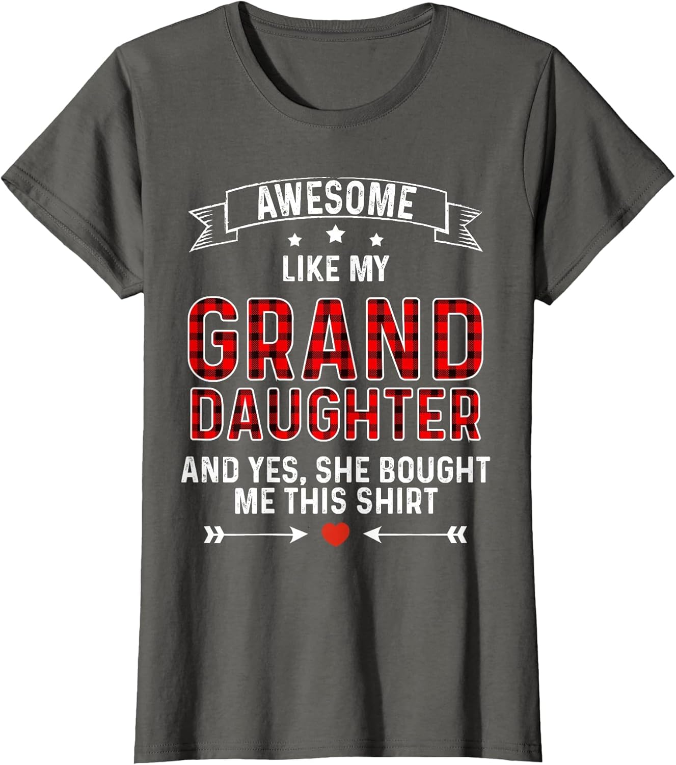Awesome Like My Granddaughter and She Bought Me This Shirt